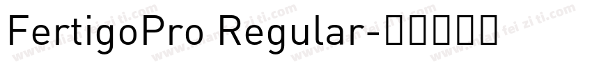 FertigoPro Regular字体转换